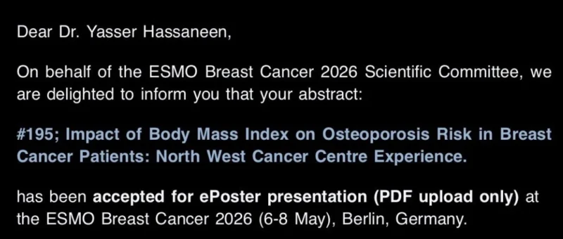 Yasmine Yasser Hassaneen: Our Abstract on BMI and Osteoporosis Risk Accepted to ESMO Breast Cancer 2026 2 Yasmine Yasser Hassaneen: Our Abstract on BMI and Osteoporosis Risk Accepted to ESMO Breast Cancer 2026