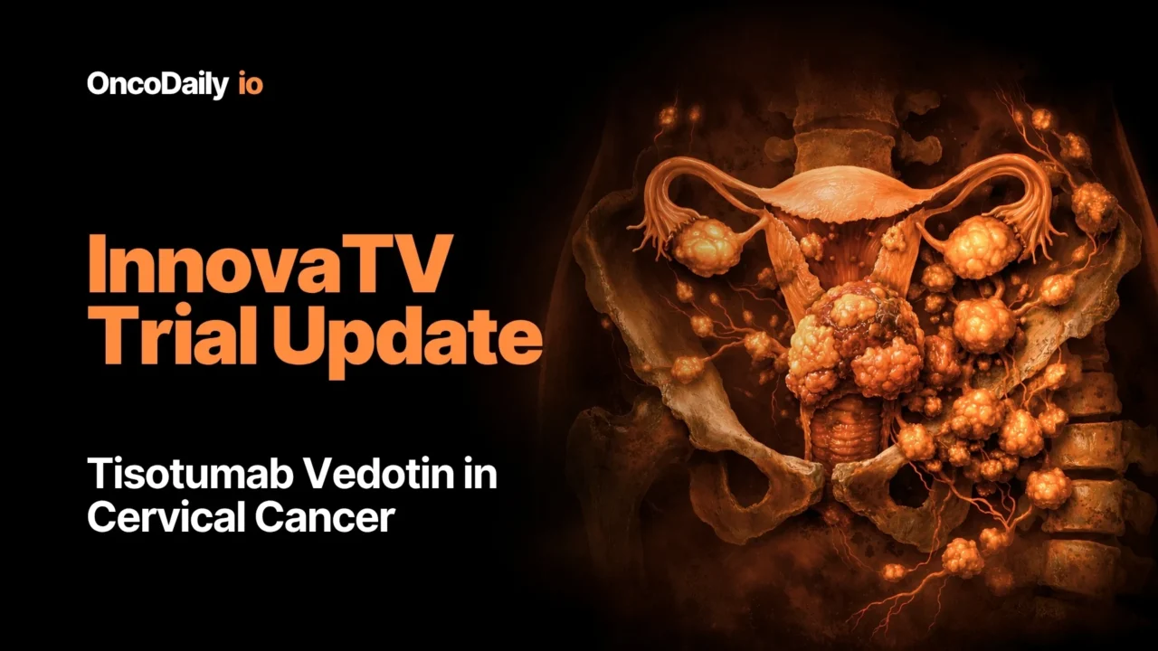 innovaTV Trial Update: Tisotumab Vedotin in Cervical Cancer