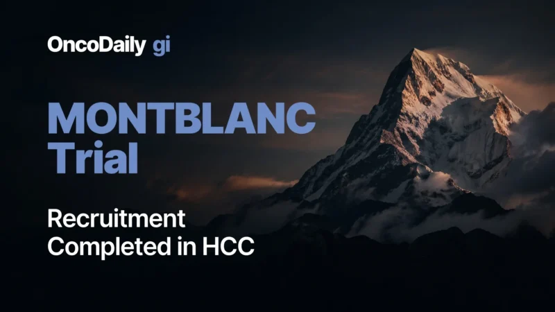 MONTBLANC Trial Recruitment Completed: Triple Immunotherapy in Advanced HCC