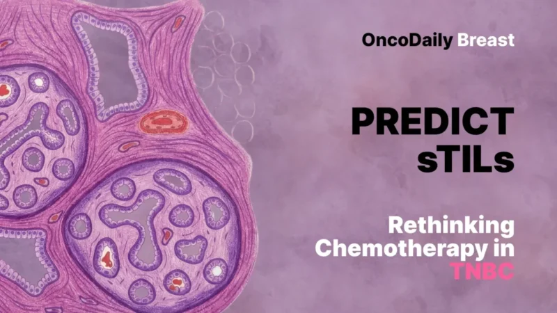 Aumilto Silva: Integrating sTILs Into PREDICT Improves Prognostic Discrimination in Early-Stage TNBC
