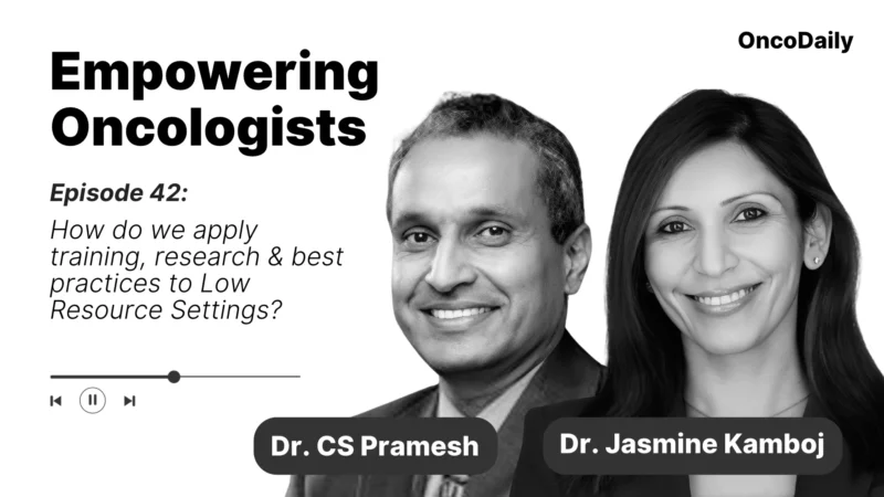 Empowering Oncologists: How Do We Apply Training, Research And Best Practices to Low Resource Settings