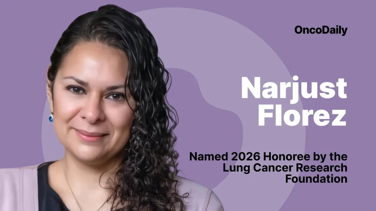 Narjust Florez: Honored to Be Named a 2026 Honoree by the Lung Cancer Research Foundation