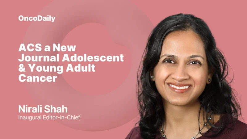 A New Open Access Journal “Adolescent and Young Adult Cancer” by ACS