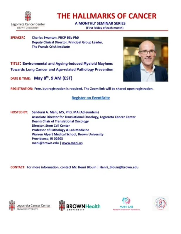 Sendurai Mani: Next Seminar in The Hallmarks of Cancer Series Will Feature Charles Swanton 2 Charles Swanton