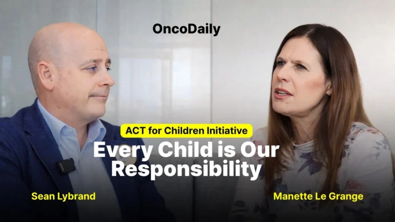 ACT for Children Initiative: Childhood Cancer Is Not a Competition, It’s a Shared Responsibility