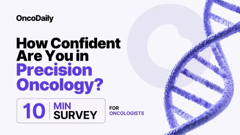 How Confident Are You in Precision Oncology? Take This 10-Minute Survey