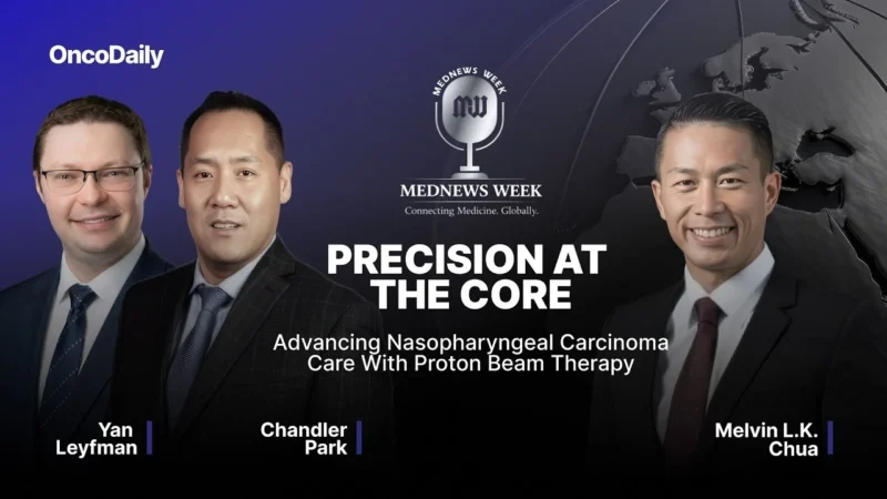 Precision at the Core: Advancing Nasopharyngeal Carcinoma Care with Proton Beam Therapy – Episode 1