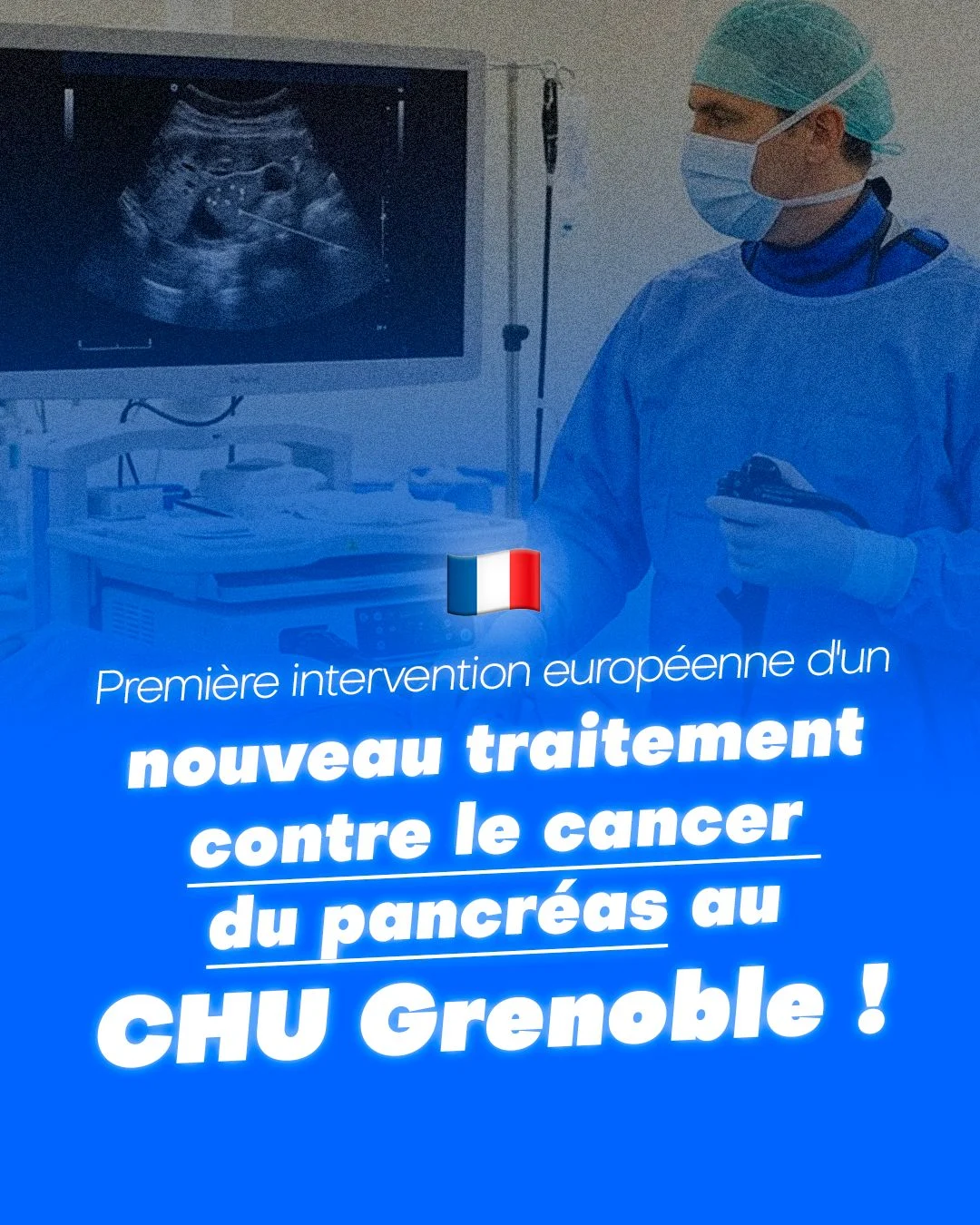 Yannick Neuder: Grenoble Alpes University Hospital Achieves a European First in the Fight Against Pancreatic Cancer