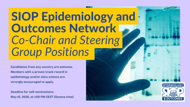 Deadline Approaching: SIOP Epidemiology and Outcomes Network Call for Nominations