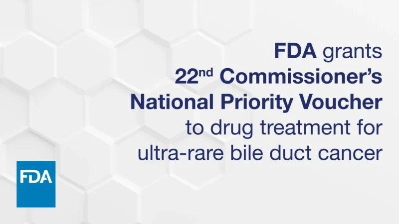 FDA Grants National Priority Voucher Pilot Program to Ultra-Rare Bile Duct Cancer Drug Treatment