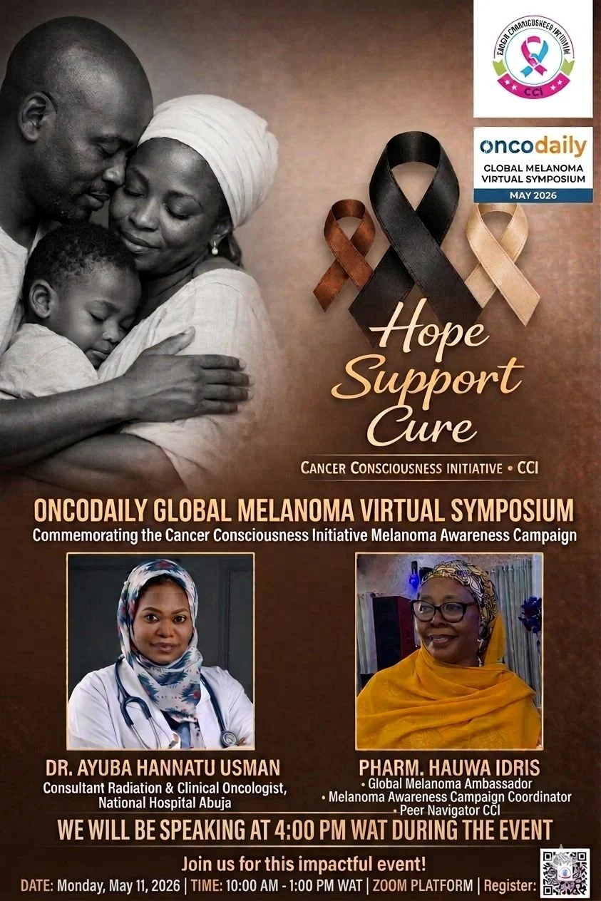 Hannatu Ayuba: Join Us to Commemorate Our Melanoma Awareness Campaign at the OncoDaily Global Melanoma Symposium