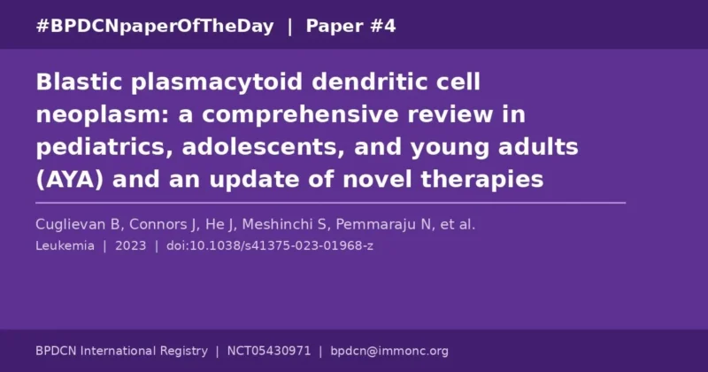 BPDCN Paper of the Day: Pediatric and AYA Cases – BPDCN International Registry