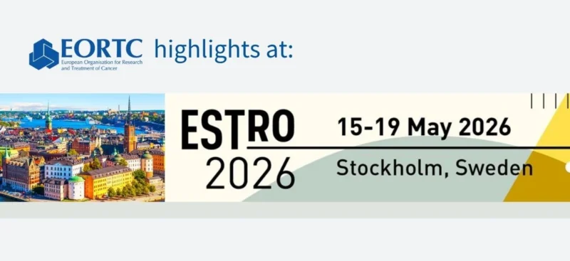 Strong Scientific Presence Announced for ESTRO 2026 in Stockholm - EORTC 2 Strong Scientific Presence Announced for ESTRO 2026 in Stockholm - EORTC