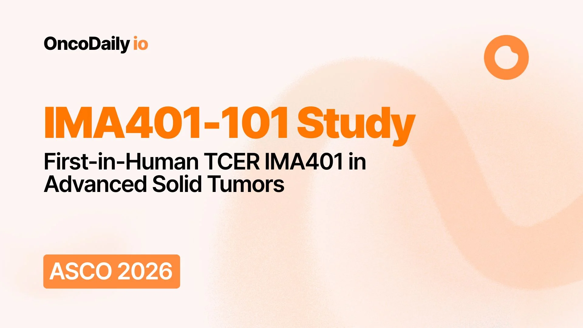 IMA401-101 Study: First-in-Human TCER IMA401 in Advanced Solid Tumors