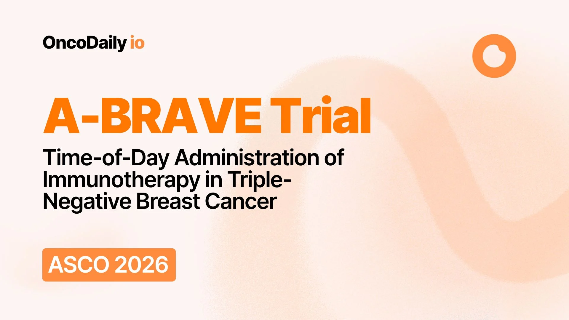 A-BRAVE Trial: Time-of-Day Administration of Immunotherapy in Triple-Negative Breast Cancer