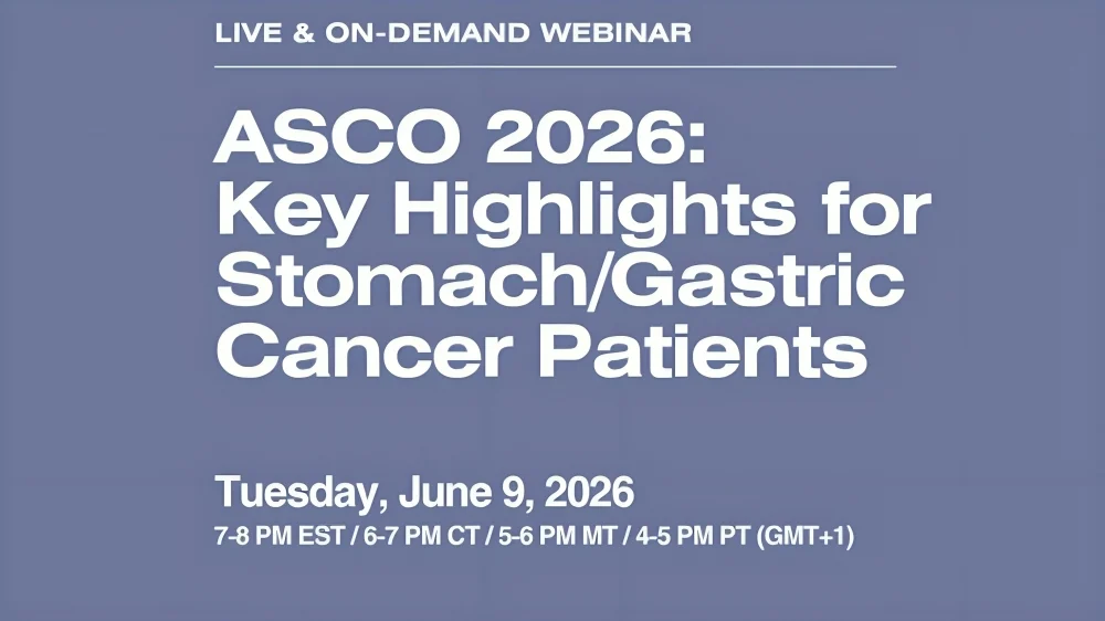 ASCO 2026: Key Highlights for Stomach/Gastric Cancer Patients