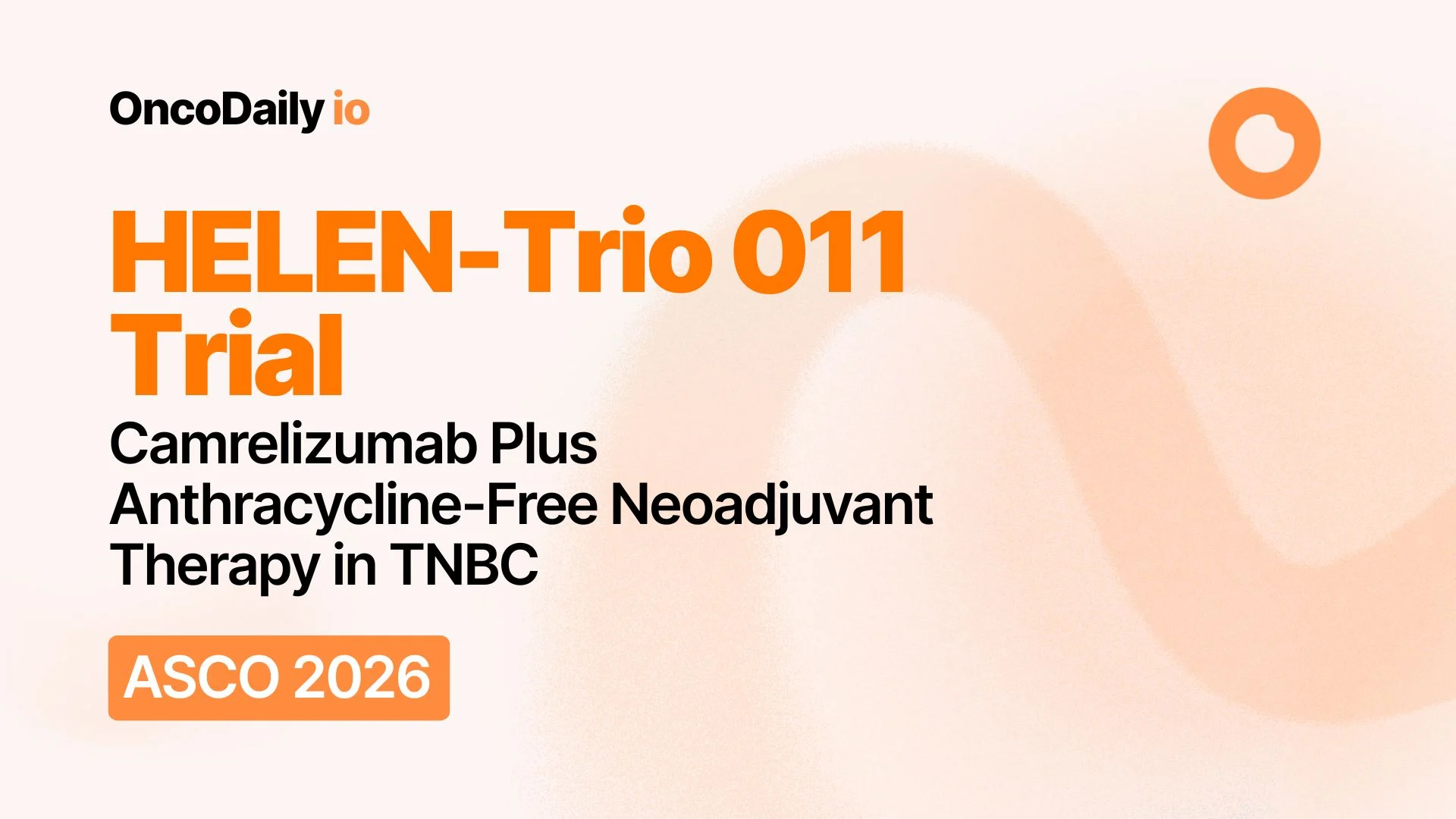 HELEN-Trio 011 Trial: Camrelizumab Plus Anthracycline-Free Neoadjuvant Therapy in TNBC