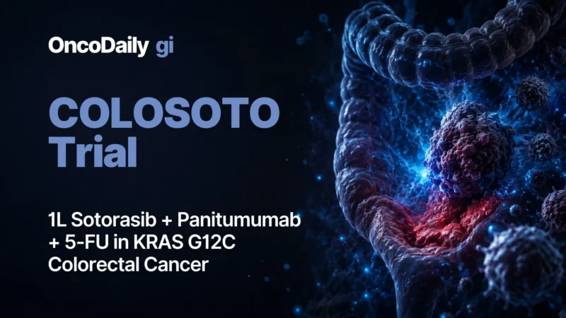 COLOSOTO Trial: Sotorasib + Panitumumab + 5-FU as 1L Therapy in KRAS G12C Mutated Colorectal Cancer
