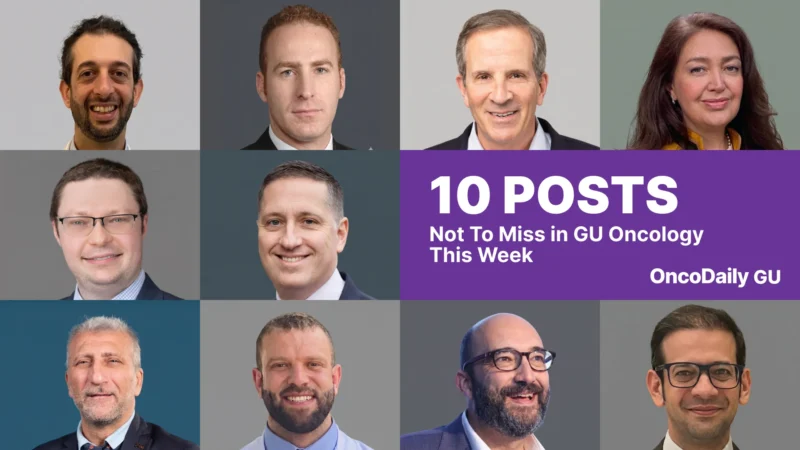 10 Must-Read Posts In GU Oncology This Week
