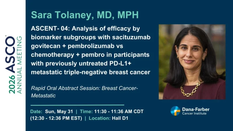 Sara Tolaney to Present ASCENT-4 Trial Results at ASCO26 - Dana-Farber’s Breast Oncology Center