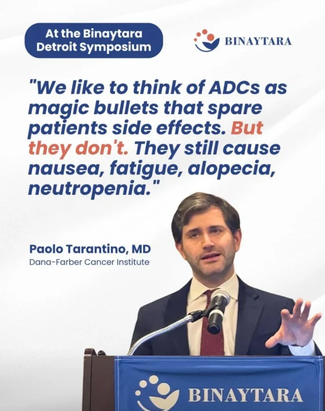 ADCs Are Not “Magic Bullets,” Says Paolo Tarantino - Binaytara