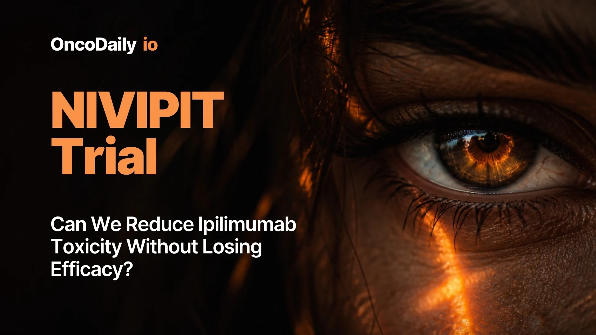 NIVIPIT Trial: Can We Reduce Ipilimumab Toxicity Without Losing Efficacy?