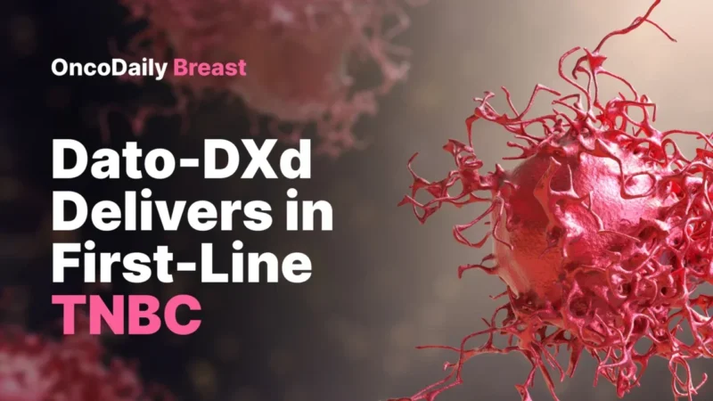 Erika Hamilton: TROPION-Breast01 Overall Survival Data Now Available