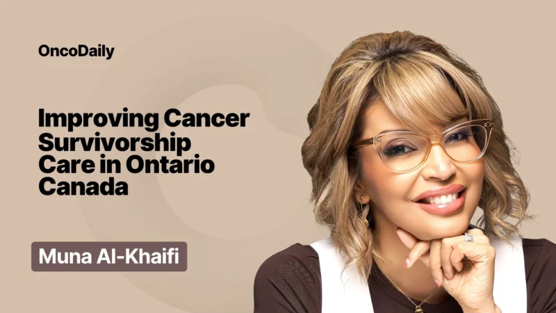 Muna Al-Khaifi: Development and Launch of a New Quality Standard for Cancer Survivorship