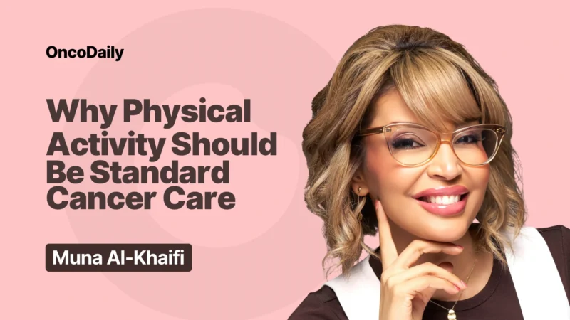 Muna Al-Khaifi: Physical Activity and Improved Survival Outcomes in Oncology