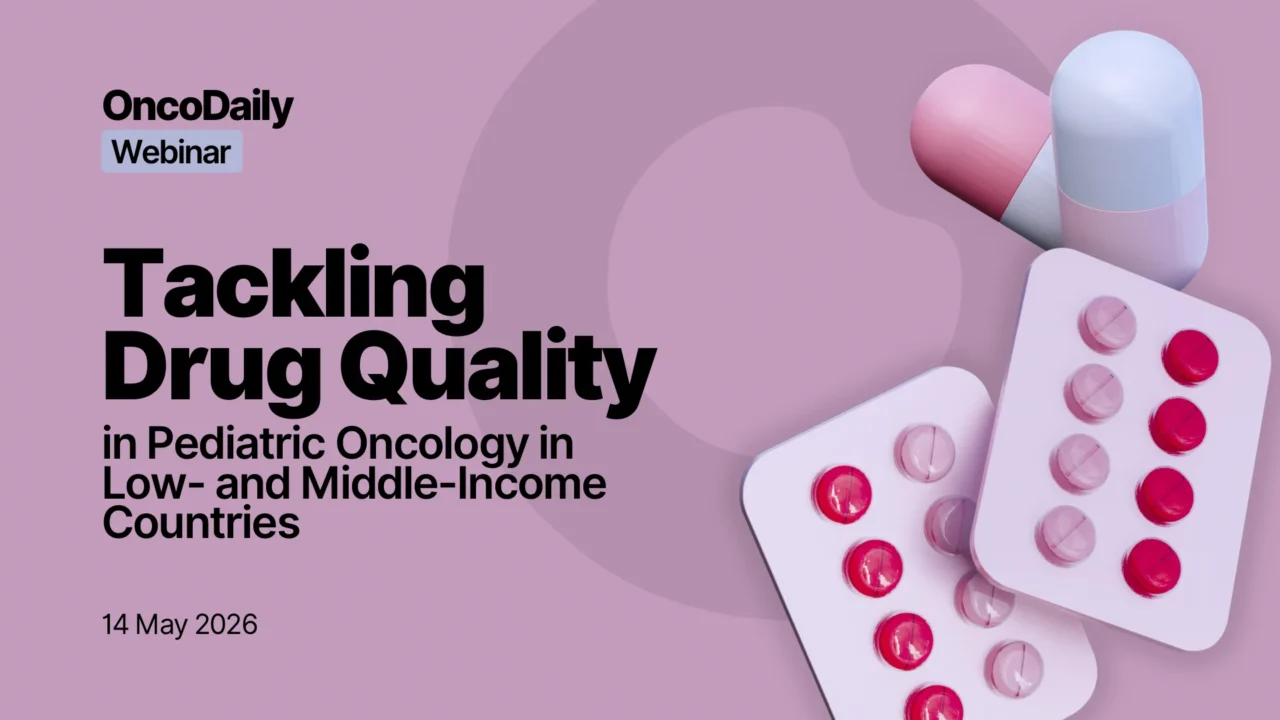 Webinar On Tackling Drug Quality In Paediatric Oncology In LMICs