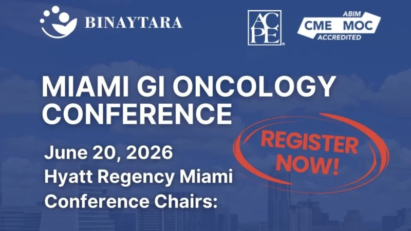 Don’t Miss Keynote Insights on Early-Onset GI Cancers at 2026 Miami GI Oncology Conference – Binaytara