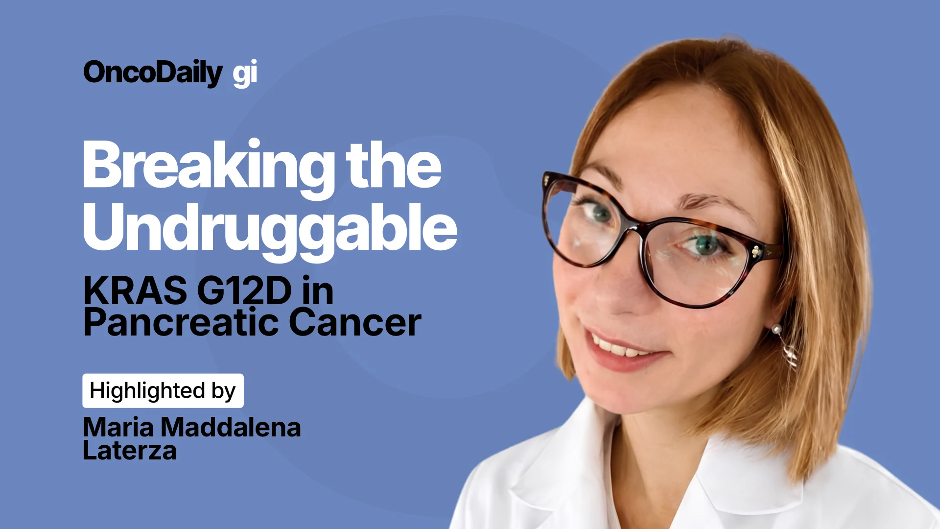 Maria Maddalena Laterza on KRAS G12D PDAC