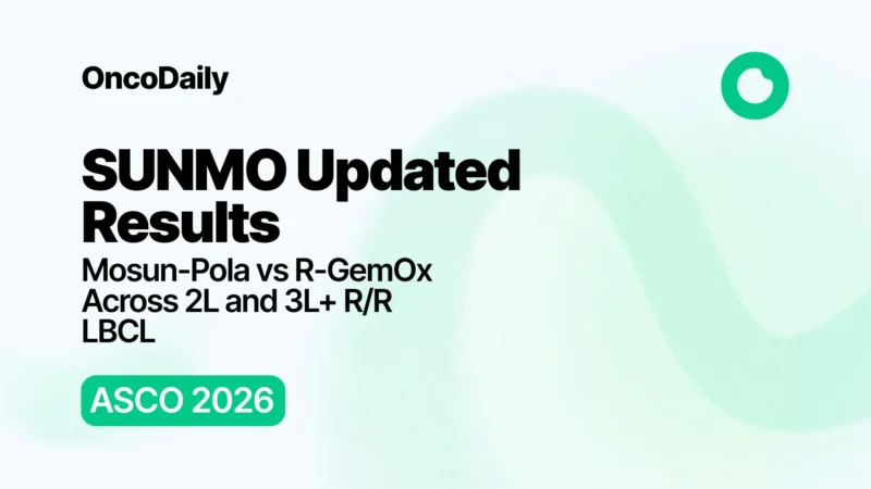 SUNMO Updated Analysis: Mosun-Pola Continues to Improve Outcomes Over R-GemOx in R/R LBCL