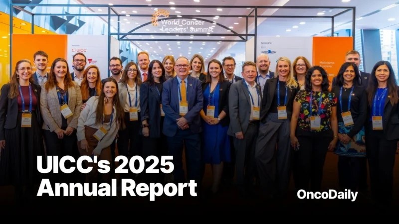 UICC 2025 Annual Report Highlights Global Progress In Cancer Control