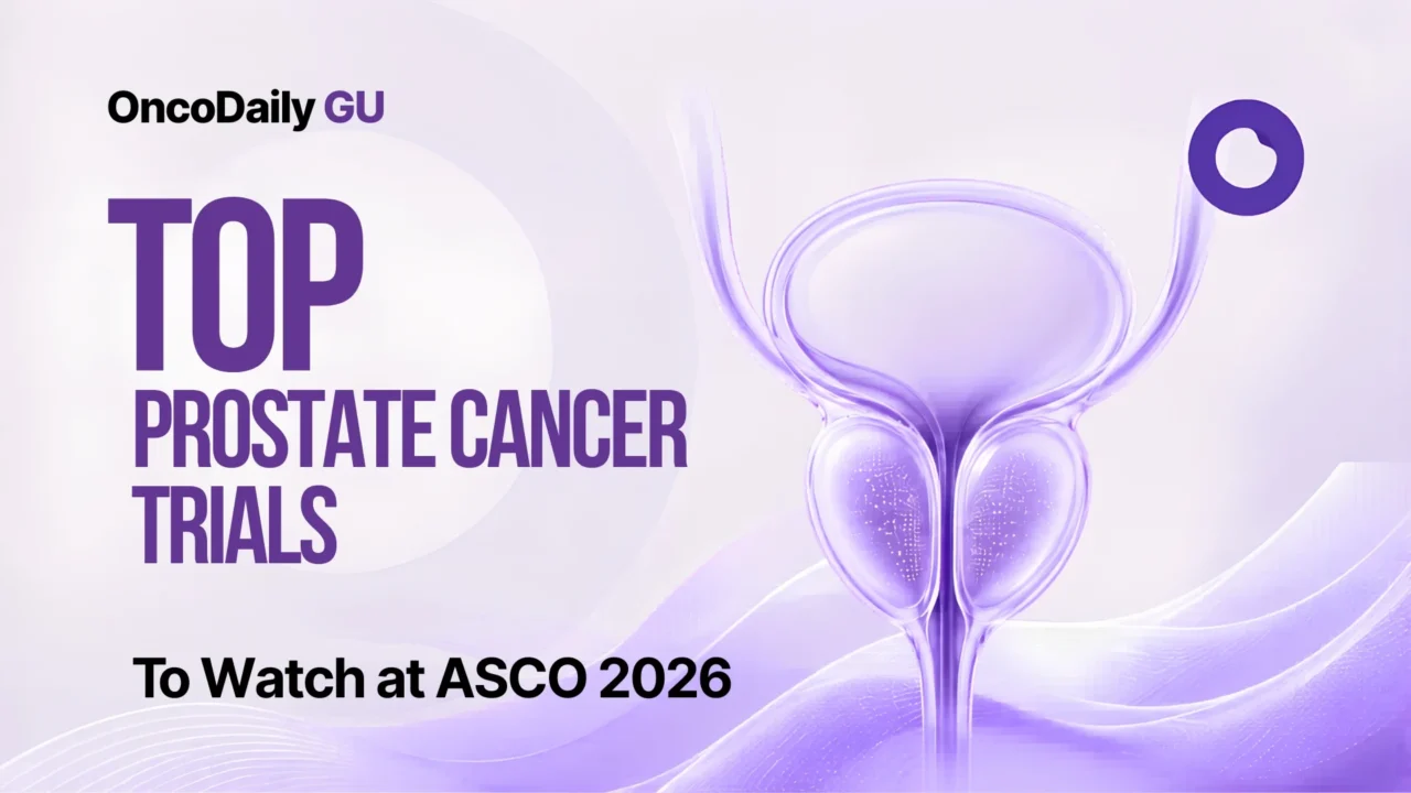 Top Prostate Cancer Trials to Watch at ASCO 2026