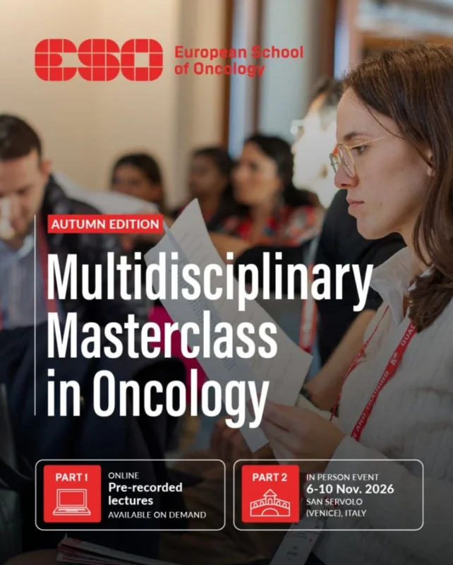 A Practice-Oriented Multidisciplinary Masterclass in Oncology - European School of Oncology 2 European School of Oncology