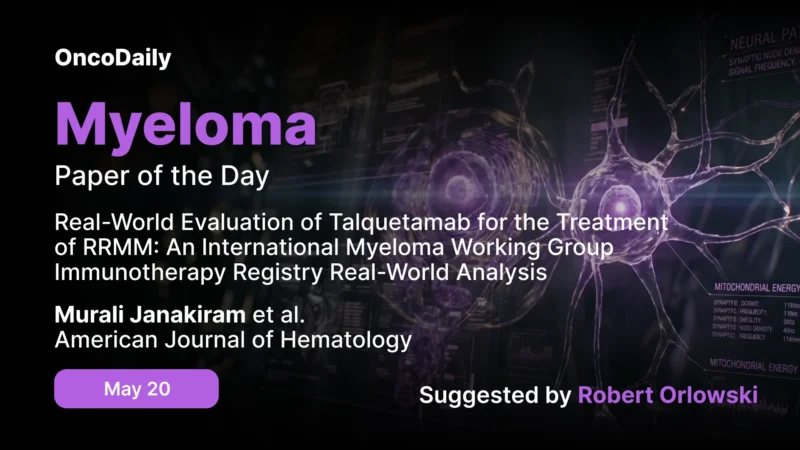 Myeloma Paper of the Day, May 20th Suggested by Robert Orlowski