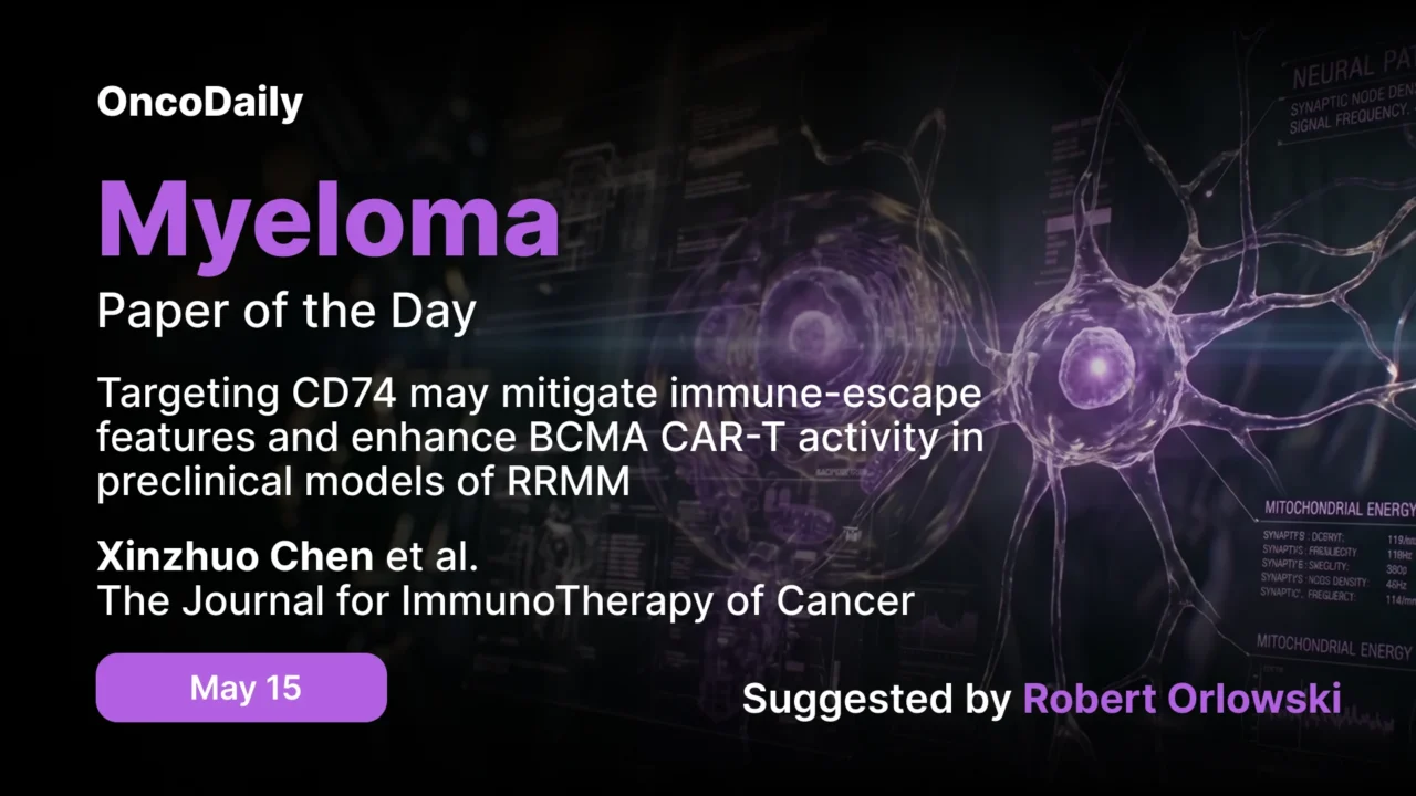 Myeloma Paper of the Day, May 15th Suggested by Robert Orlowski