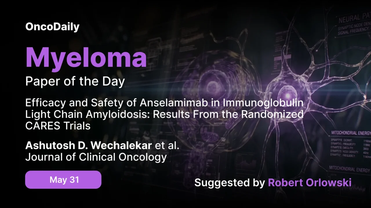Myeloma Paper of the Day, May 31st Suggested by Robert Orlowski