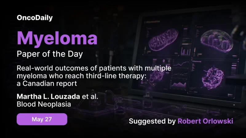 Myeloma Paper of the Day, May 27th Suggested by Robert Orlowski