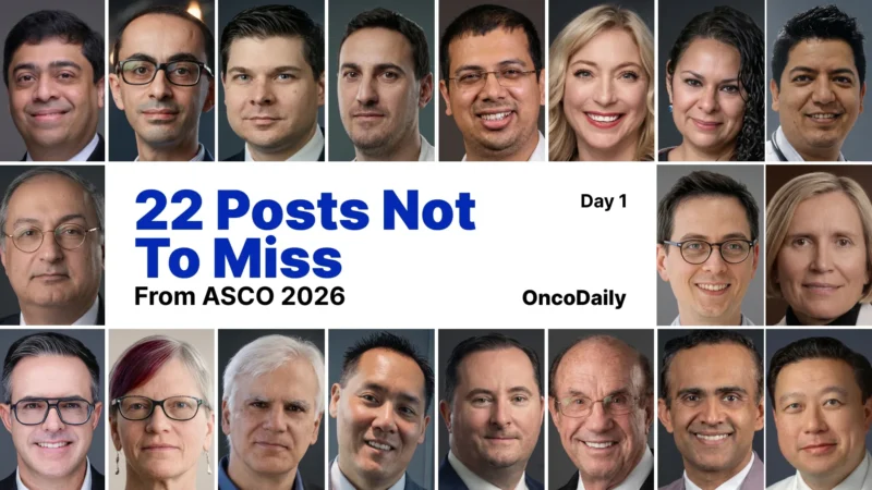 25 Posts Not To Miss From ASCO 2026 Day 2 23 25 Posts Not To Miss From ASCO 2026 Day 2