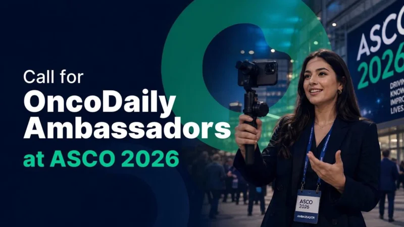 Attending ASCO 2026? Join the OncoDaily Ambassador Team