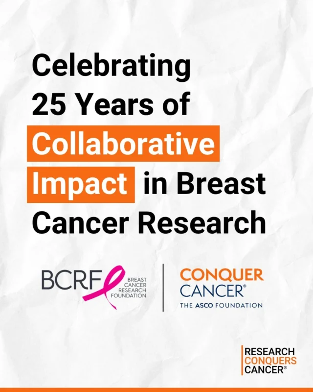 Celebrating 25 Years of Collaboration Between BCRF and Conquer Cancer 2 Conquer Cancer