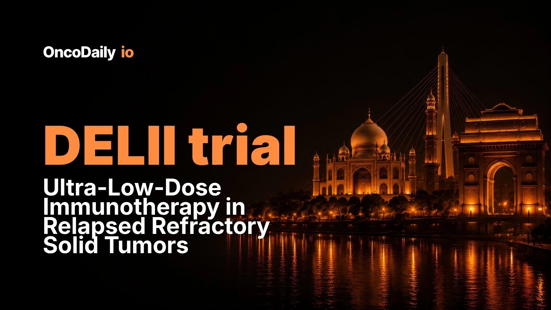 DELII trial: Ultra-Low-Dose Immunotherapy in Relapsed Refractory Solid Tumors