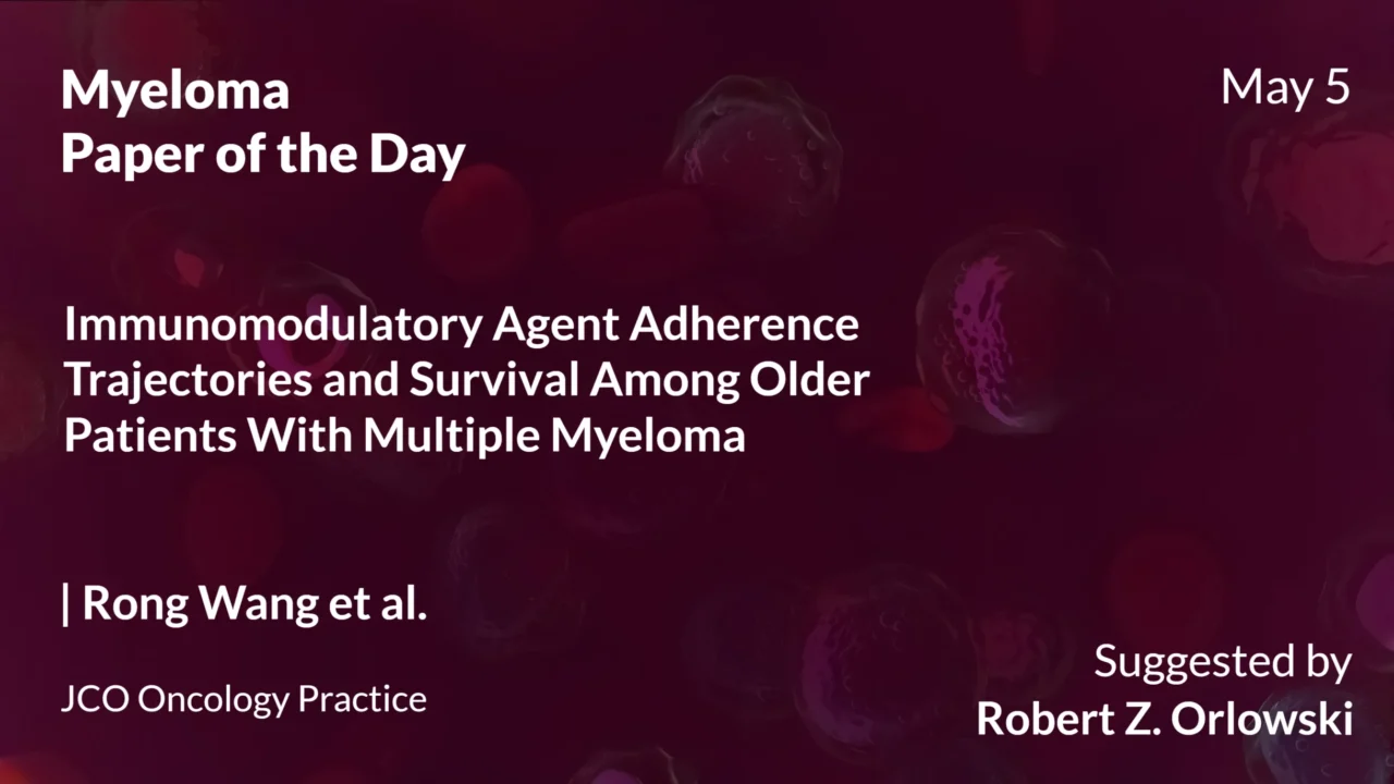 Myeloma Paper of the Day, May 5th Suggested by Robert Orlowski
