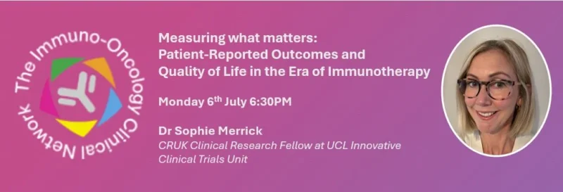 Sophie Merrick Joins Immuno-Oncology Webinar on PROs and Quality of Life