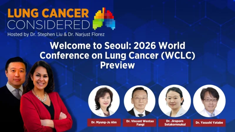 Previewing the IASLC 2026 World Conference on Lung Cancer - IASLC 2 IASLC