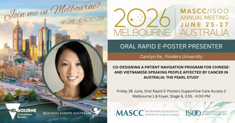 Carolyn Ee: Introducing Australia’s First Scalable Cancer Navigation Program at MASCC 2026 2 Carolyn Ee