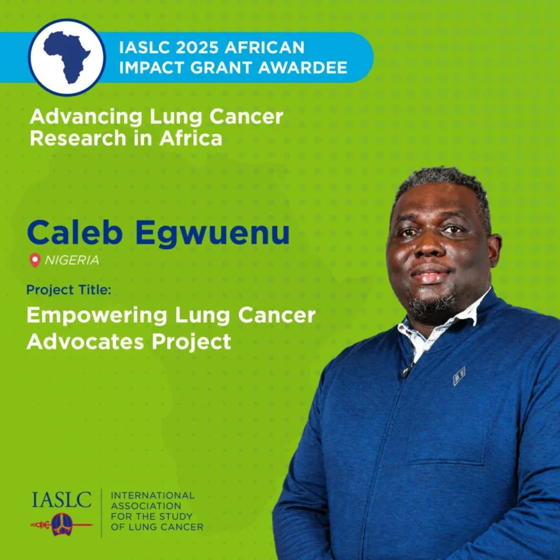Congratulations to Caleb Egwuenu on Receiving the 2025 African Impact Grant - IASLC