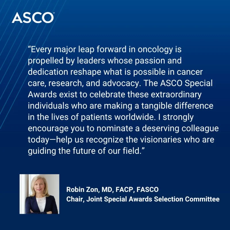 The 2027 ASCO Special Awards are Open to Submit a Nomination 2 ASCO